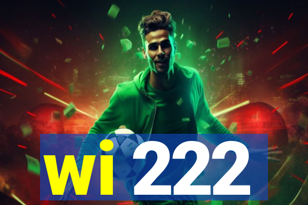 wi 222